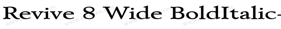 Revive 8 Wide BoldItalic字体转换